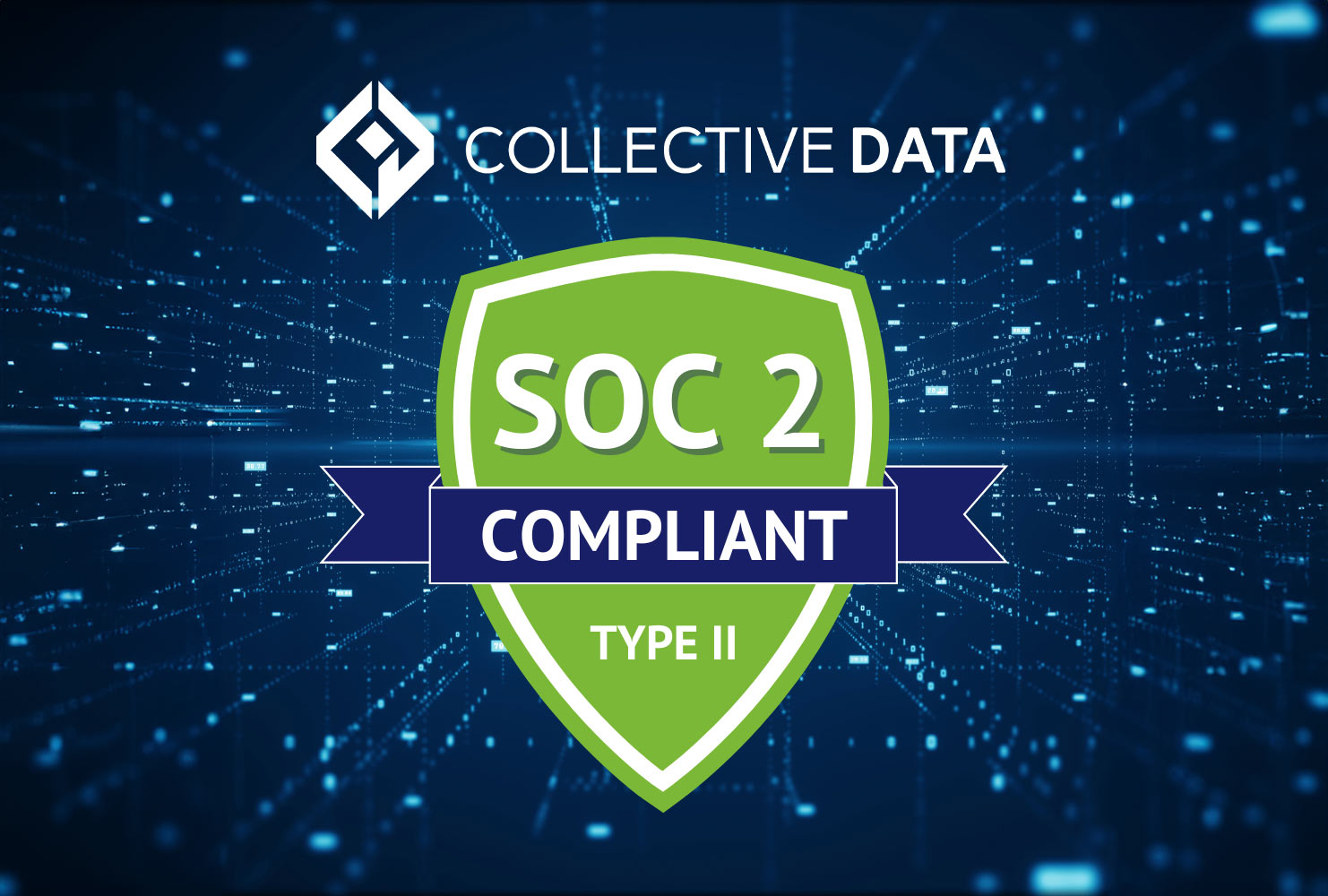 Collective Data Achieves SOC 2 Type 2 Compliance