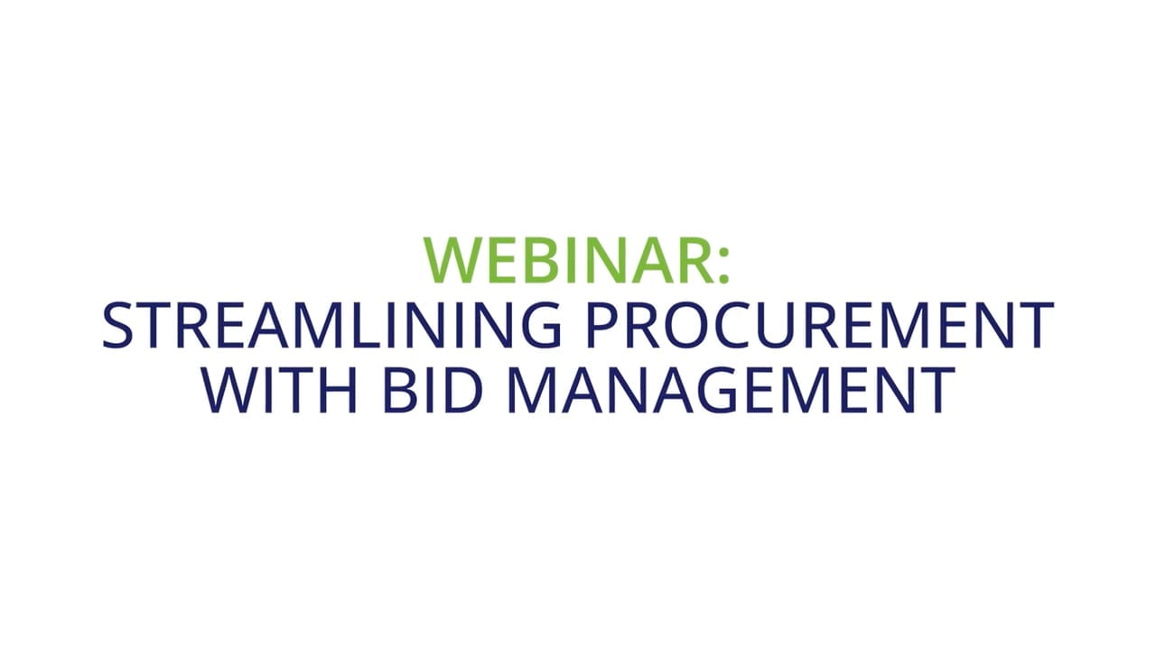 Streamlining Procurement with Bid Management Webinar