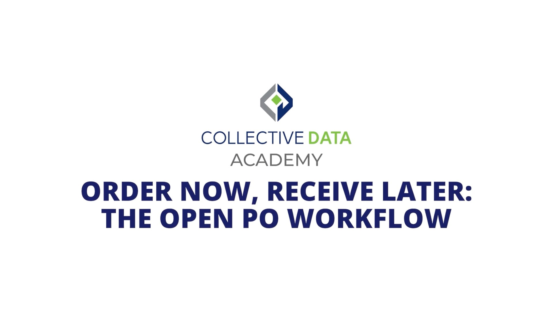 Order Now, Receive Later: The Open PO Workflow