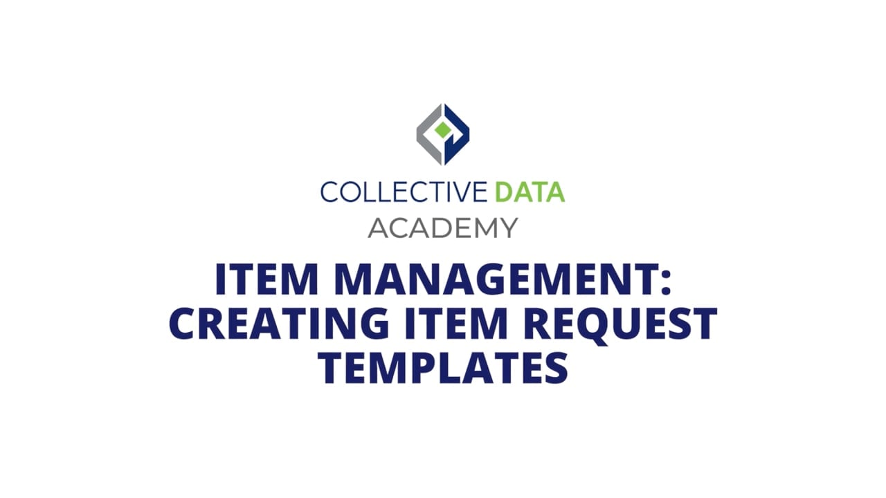 Item Management - Creating Item Request Templates