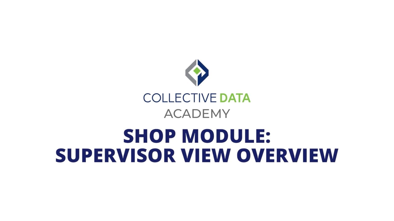 Shop Module: Supervisor View Overview