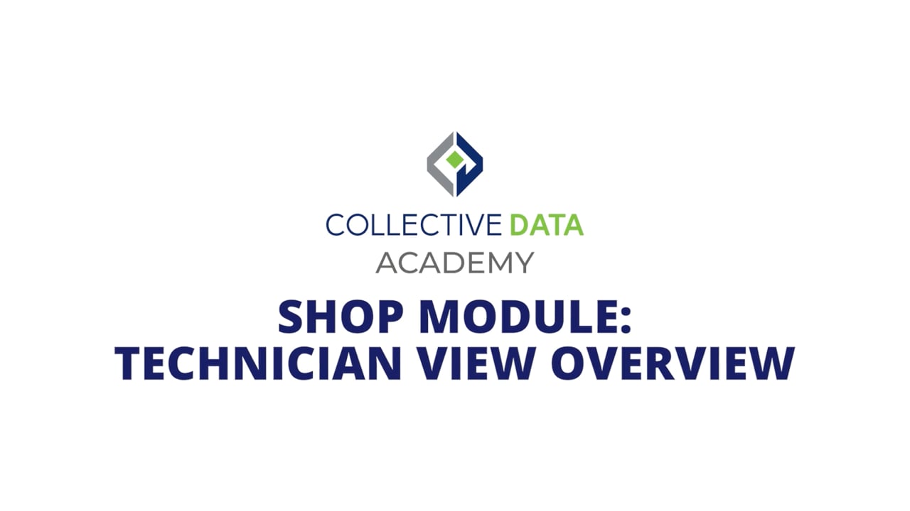 Shop Module - Technician View Overview